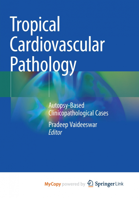 Tropical Cardiovascular Pathology