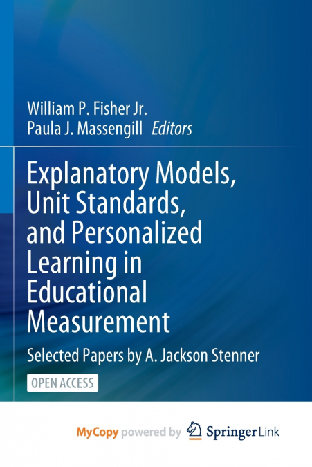 Explanatory Models, Unit Standards, and Personalized Learning in Educational Measurement