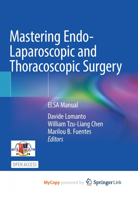Mastering Endo-Laparoscopic and Thoracoscopic Surgery