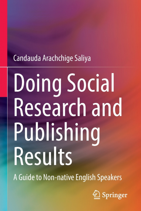 Doing Social Research and Publishing Results