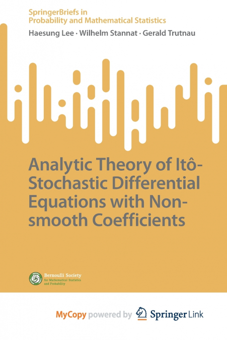 Analytic Theory of Itô-Stochastic Differential Equations with Non-smooth Coefficients