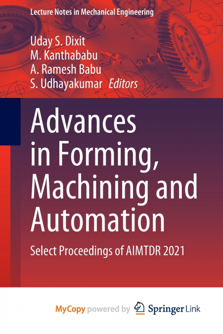 Advances in Forming, Machining and Automation