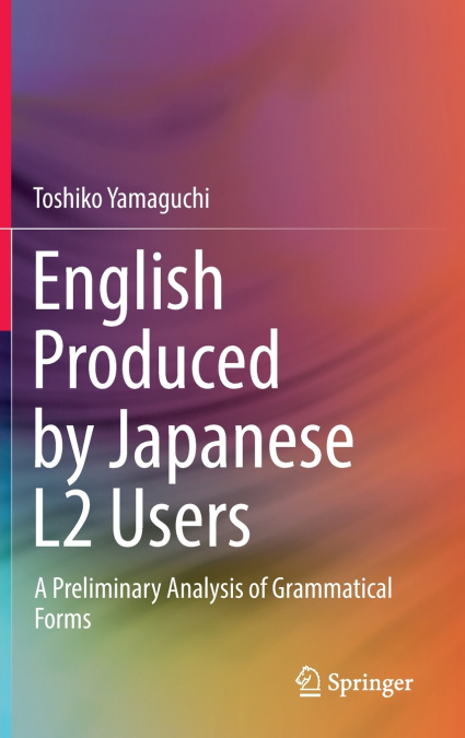 English Produced by Japanese L2 Users