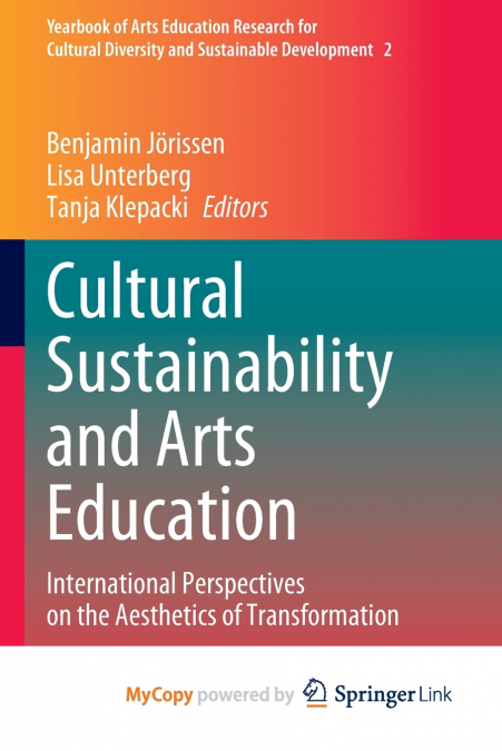 Cultural Sustainability and Arts Education