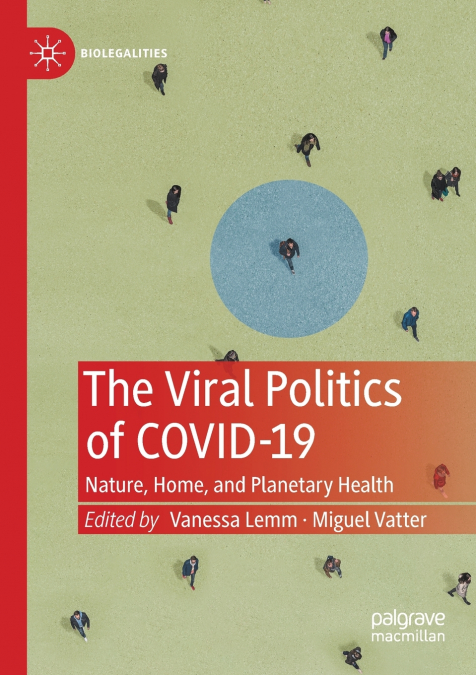 The Viral Politics of Covid-19
