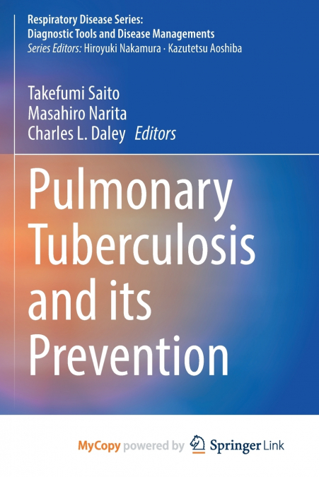 Pulmonary Tuberculosis and Its Prevention