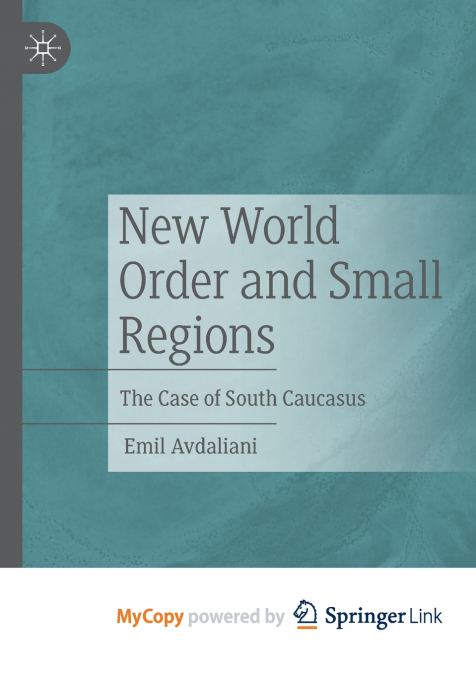 New World Order and Small Regions