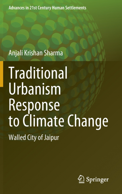 Traditional Urbanism Response to Climate Change
