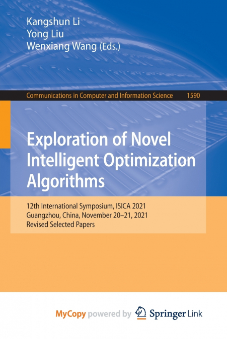 Exploration of Novel Intelligent Optimization Algorithms