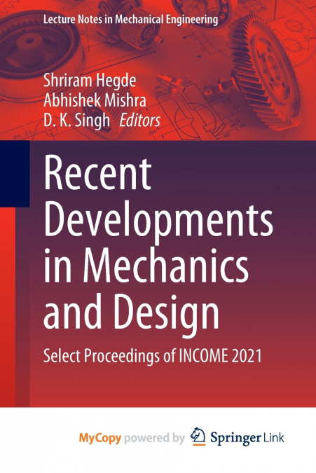 Recent Developments in Mechanics and Design
