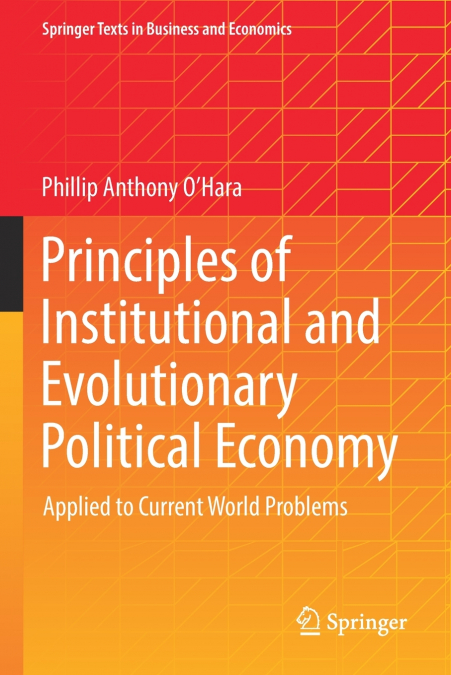 Principles of Institutional and Evolutionary Political Economy