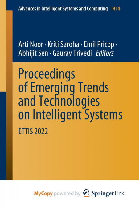Proceedings of Emerging Trends and Technologies on Intelligent Systems