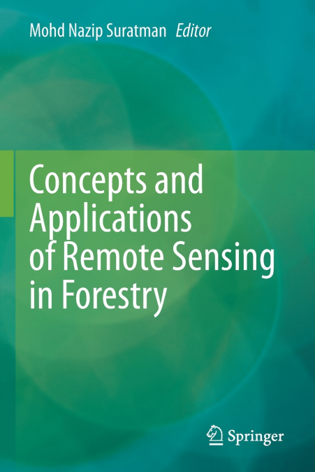 Concepts and Applications of Remote Sensing in Forestry