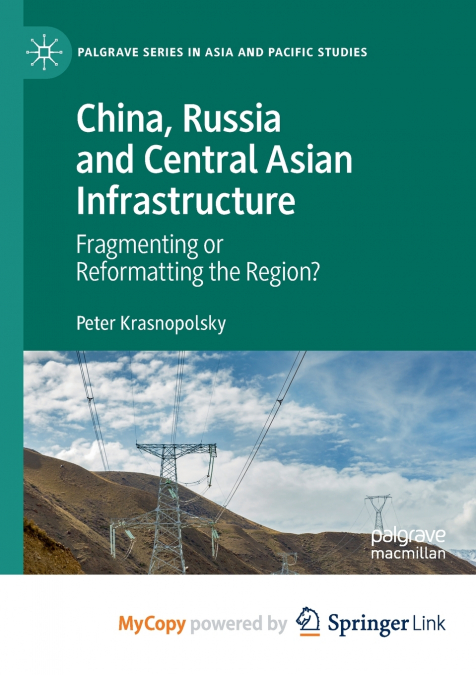 China, Russia and Central Asian Infrastructure