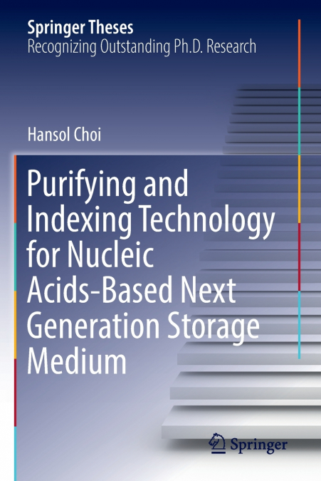 Purifying and Indexing Technology for Nucleic Acids-Based Next Generation Storage Medium