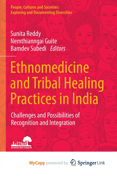 Ethnomedicine and Tribal Healing Practices in India