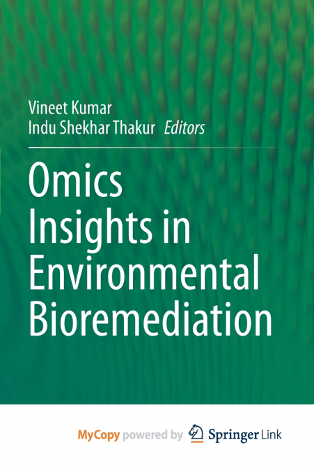 Omics Insights in Environmental Bioremediation
