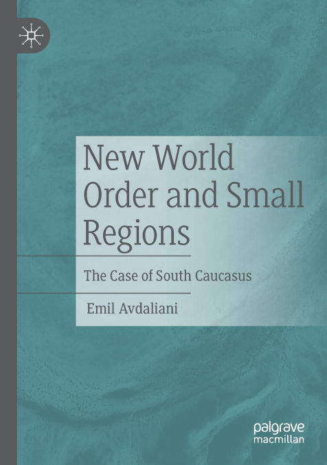 New World Order and Small Regions