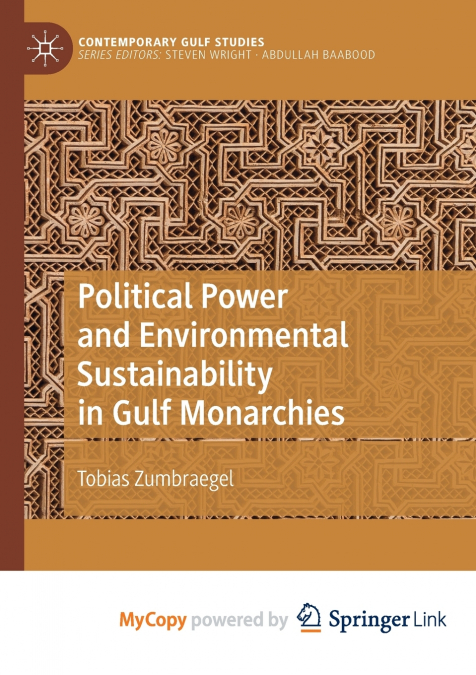 Political Power and Environmental Sustainability in Gulf Monarchies