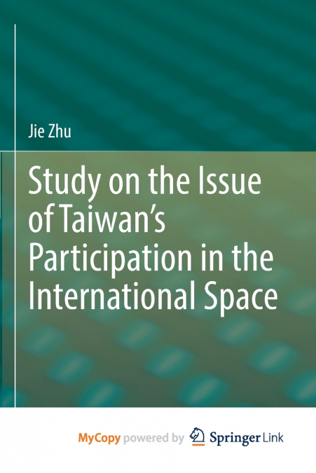 Study on the Issue of Taiwan’s Participation in the International Space