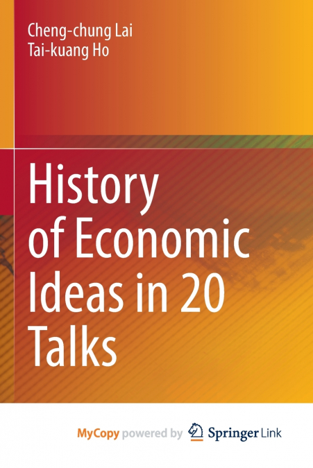 History of Economic Ideas in 20 Talks