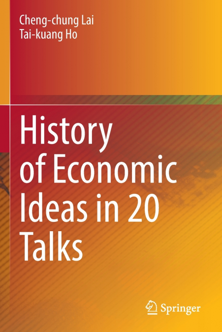History of Economic Ideas in 20 Talks