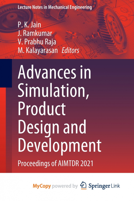 Advances in Simulation, Product Design and Development
