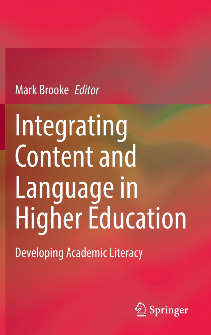 Integrating Content and Language in Higher Education