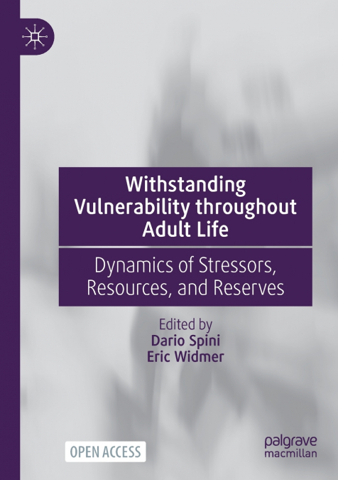 Withstanding Vulnerability throughout Adult Life