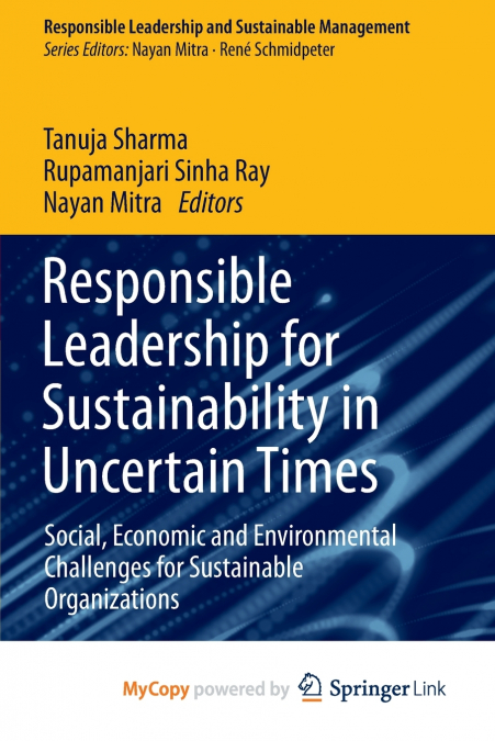 Responsible Leadership for Sustainability in Uncertain Times