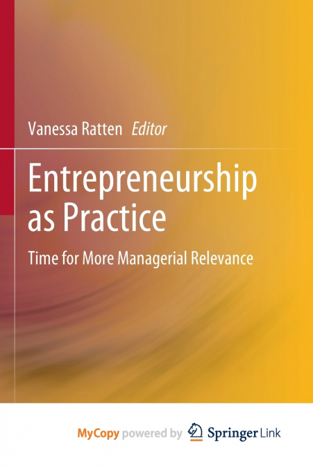 Entrepreneurship as Practice