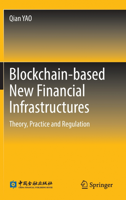 Blockchain-based New Financial Infrastructures