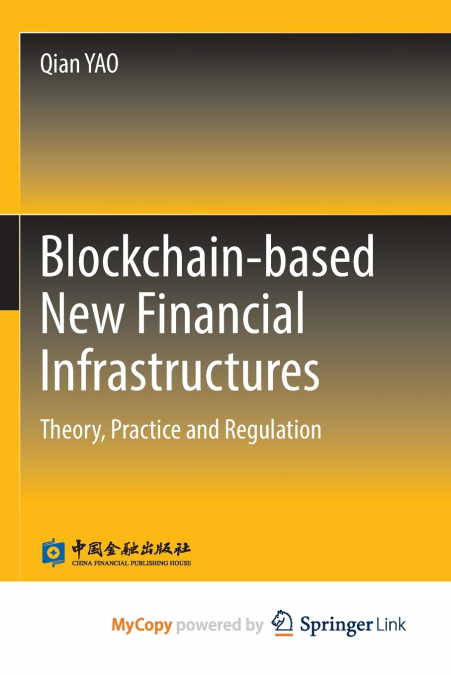Blockchain-based New Financial Infrastructures