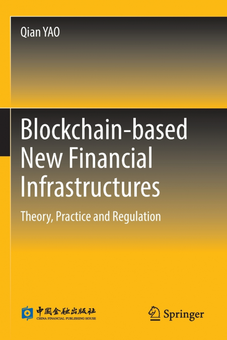 Blockchain-based New Financial Infrastructures