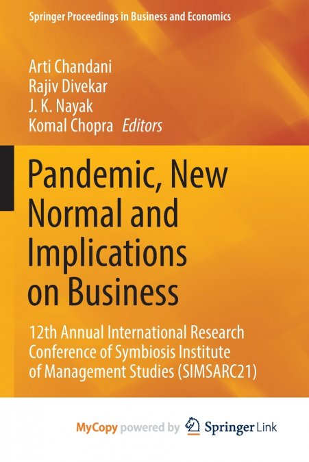 Pandemic, New Normal and Implications on Business