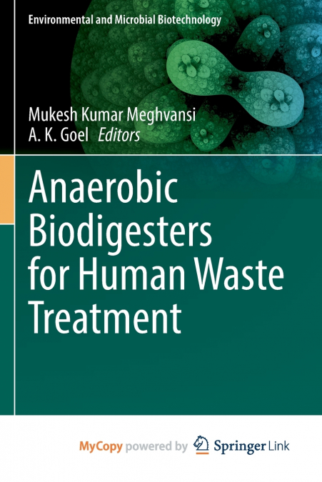 Anaerobic Biodigesters for Human Waste Treatment