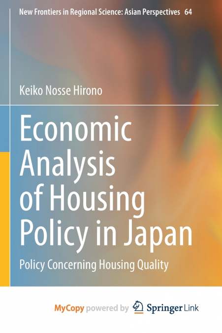 Economic Analysis of Housing Policy in Japan