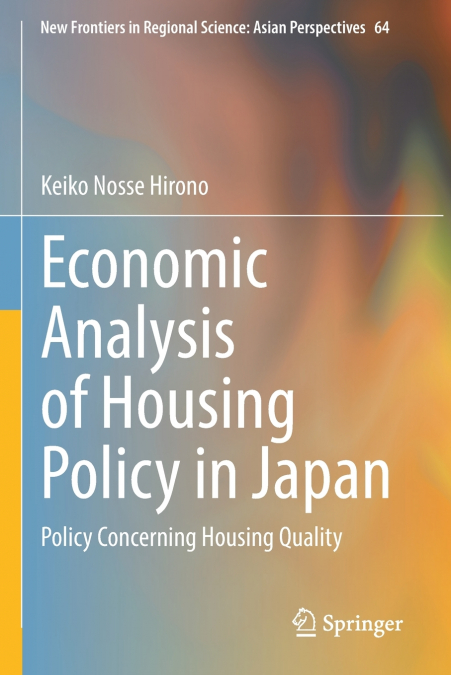 Economic Analysis of Housing Policy in Japan