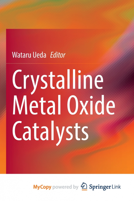 Crystalline Metal Oxide Catalysts