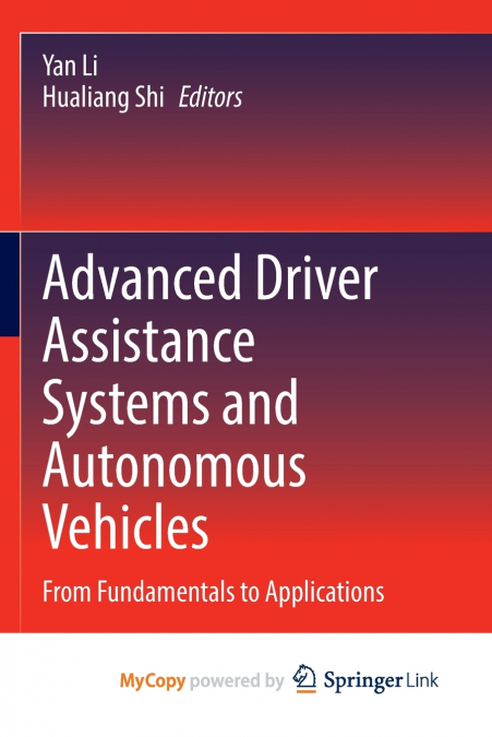 Advanced Driver Assistance Systems and Autonomous Vehicles