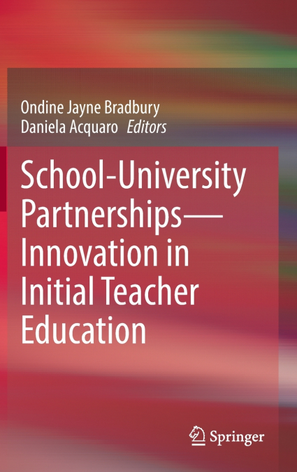 School-University Partnerships-Innovation in Initial Teacher Education