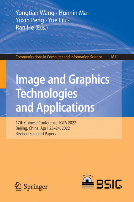 Image and Graphics Technologies and Applications