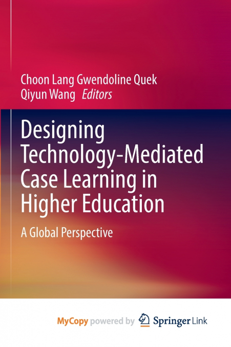 Designing Technology-Mediated Case Learning in Higher Education