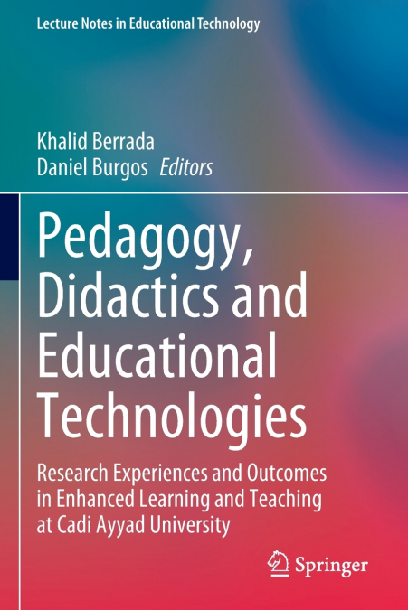 Pedagogy, Didactics and Educational Technologies