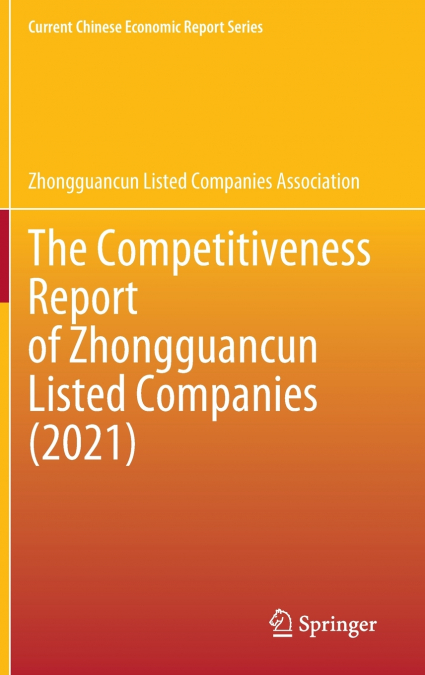 The Competitiveness Report of Zhongguancun Listed Companies (2021)