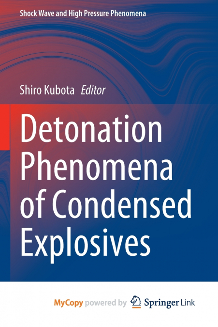 Detonation Phenomena of Condensed Explosives