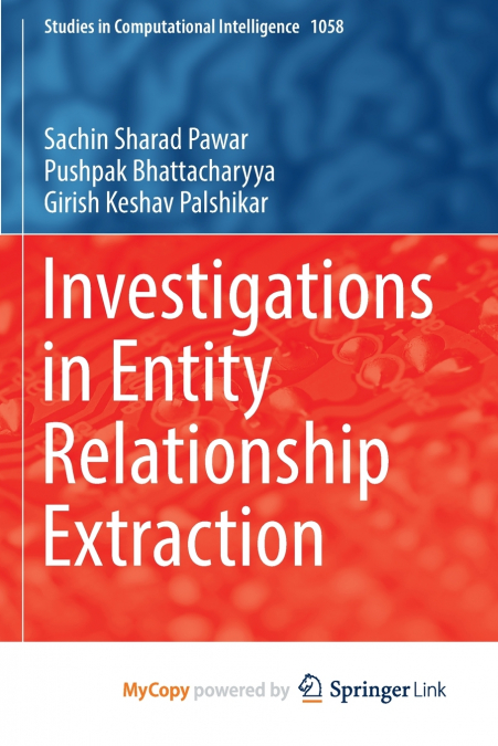 Investigations in Entity Relationship Extraction
