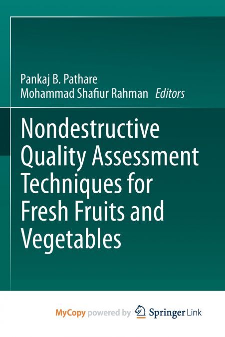 Nondestructive Quality Assessment Techniques for Fresh Fruits and Vegetables