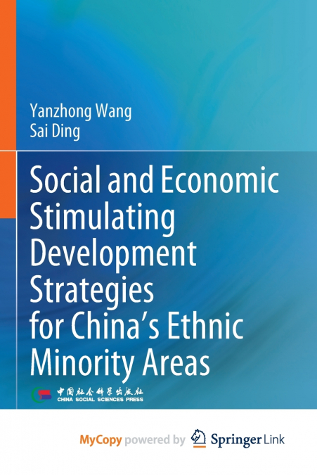 Social and Economic Stimulating Development Strategies for China’s Ethnic Minority Areas
