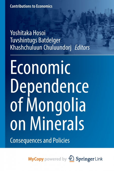 Economic Dependence of Mongolia on Minerals